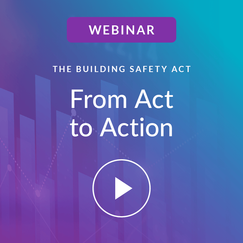 Watch and learn about the Building Safety Act